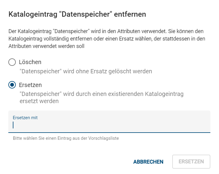 Der Screenshot zeigt das Dialogfenster mit der Auswahl "Entfernen" oder "Ersetzen" eines Katalogeintrags.