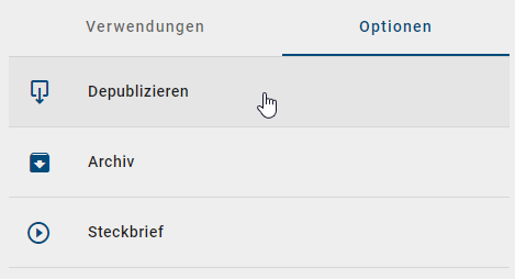 Dieser Screeshot zeigt die Option "Depublizieren" für ein Katalogeintrag im Optionsbereich.