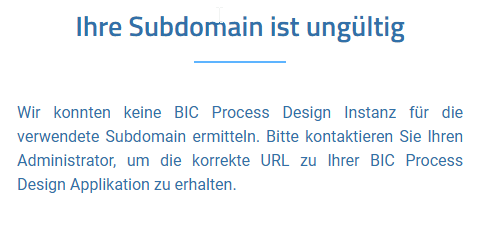 Dieser Screenshot zeigt die Fehlermeldung, die angezeigt wird, wenn eine ungültige Subdomain eingegeben wurde.