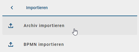 Der Screenshot zeigt die Auswahlmöglichkeiten für den Import von einem Archiv oder einem BPMN Diagramm.