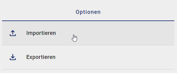 Der Screenshot zeigt die Option "Importieren" im Optionsbereich.