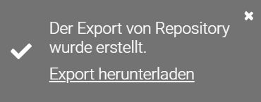 Der Screenshot zeigt die Mitteilung für das Herunterladen eines exportierten Repositories.