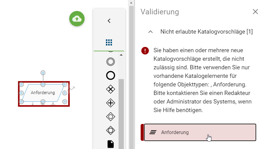 Der Screenshot zeigt einen nicht erlaubten Katalogvorschlag eines Anforderung-Objekts im Validierungsprozess.