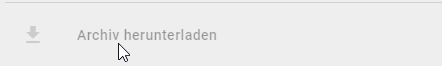 Dieser Screenshot zeigt die ausgegraute Option "Archiv herunterladen".