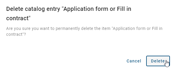 The screenshot shows the dialog window to delete a catalog entry.