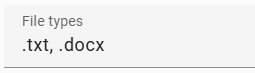The screenshot shows the input field in which you can specify one or more file types.