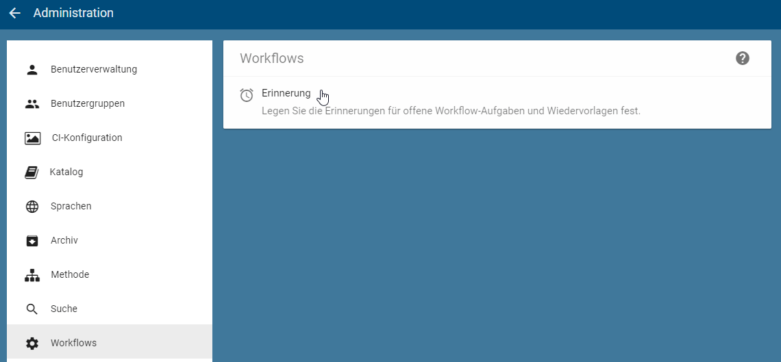 Hier wird der Administrationsbereich "Workflows" und der Klick auf einen "Erinnerung" dargestellt.