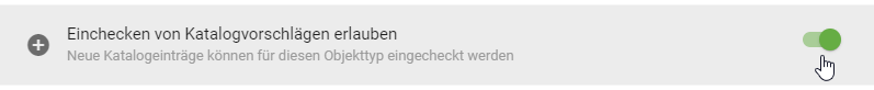 Hier werden die Einstellungsmöglichkeiten für Typen von Katalogeinträgen angezeigt.