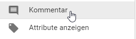 Die Option "Kommentar" im Kontextmenü eines Objekts wird hier verdeutlicht.