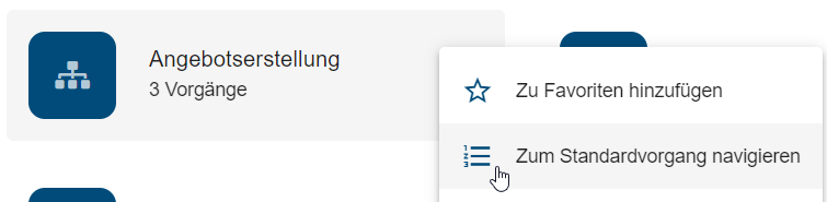 In diesem Screenshot wird Ihnen ein Listeneintrag aus der Prozessübersicht angezeigt sowie die Option "Zum Standardvorgang navigieren".