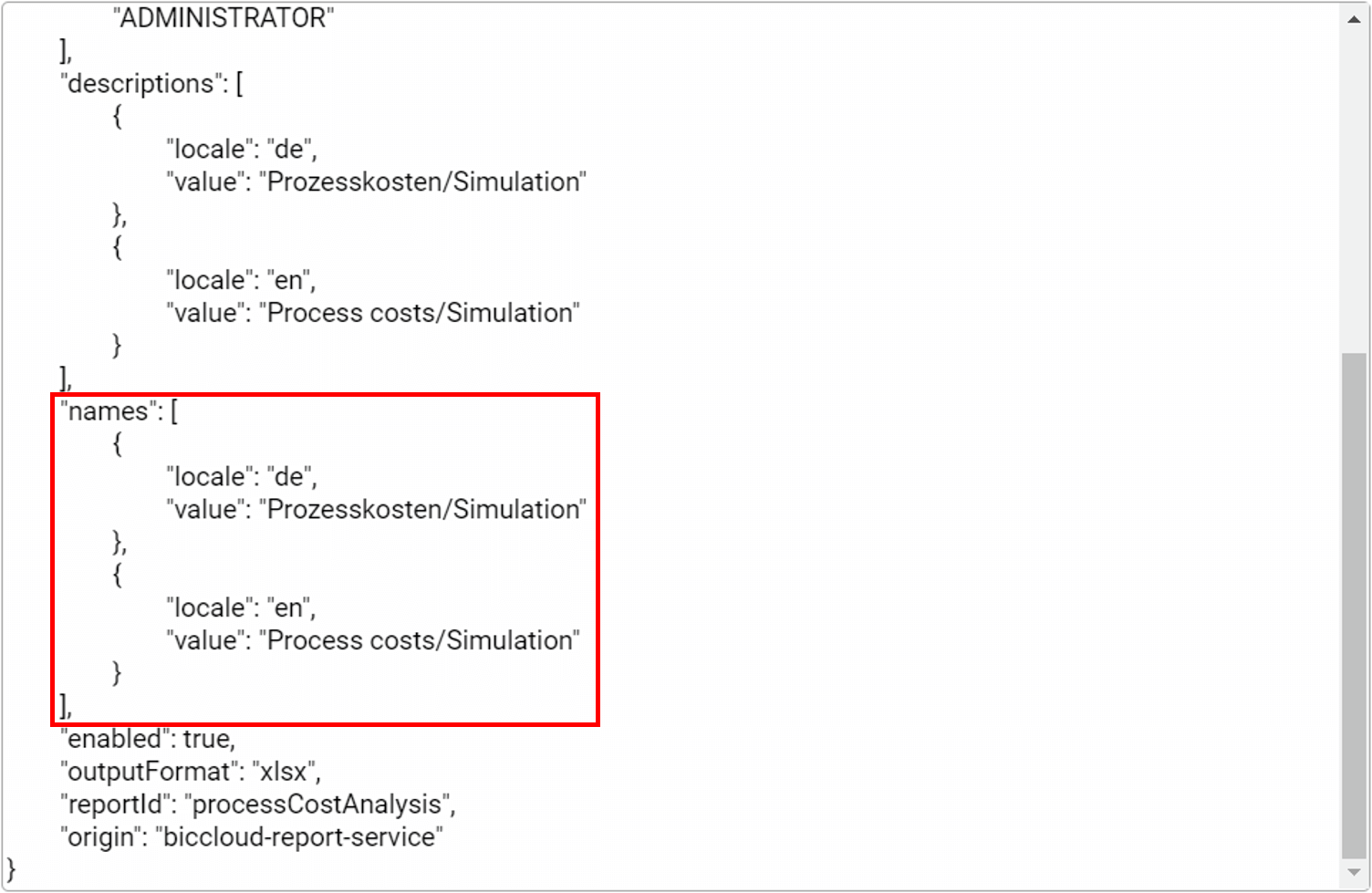 Dieser Screenshot hebt die Variable "names" und beispielhaft gepflegte Werte ""local": "de"" und ""value": "Prozesskosten/Simulation"" hervor.