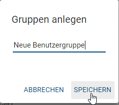 Das Eingabefenster für die Namensgebung einer Benutzergruppe wird hier angezeigt.