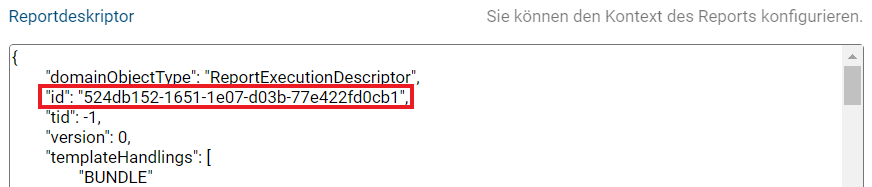 Hier ist der Reportdescriptor mit der report-execution-descriptor-Id abgebildet.