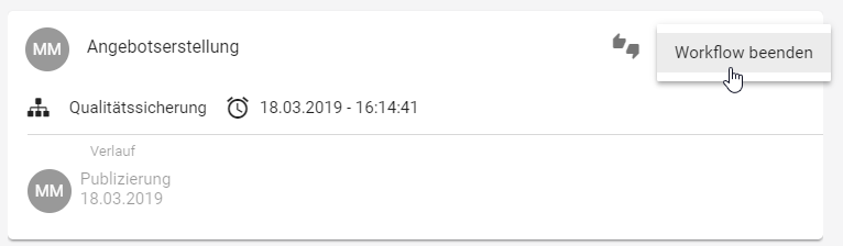 Dieser Screenshot zeigt das Kontextmenü einer ausstehenden Aufgabe mit der Schaltfläche "Workflow beenden".