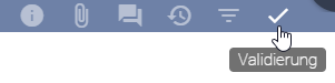 Der Screenshot zeigt das Symbol "Validierung" in der Menüleiste.