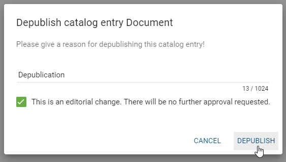 The screenshot shows the input window for the reason for diagram depublication including the option of editorial change.